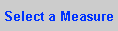 Select a Measure